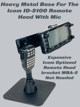 Load image into Gallery viewer, Icom ID-5100 With Microphone Holder Heavy Metal Base